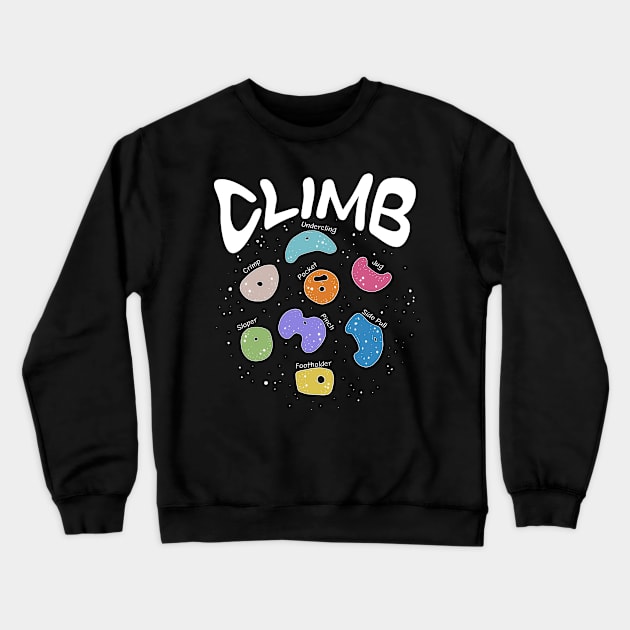 Climb Crewneck Sweatshirt by Teetastic6